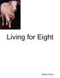 Living For Eight - Preview
