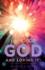 Living For God And Loving It! - Preview
