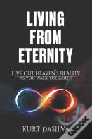Living From Eternity