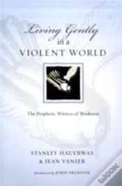 Capa do artigo Living Gently In A Violent World