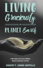 Living Graciously On Planet Earth - Preview