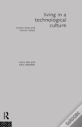 Living In A Technological Culture