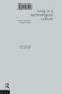 Living In A Technological Culture - Preview