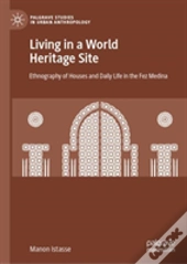 Living In A World Heritage Site
