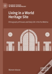 Living In A World Heritage Site
