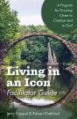 Living In An Icon - Facilitator Guide - Preview