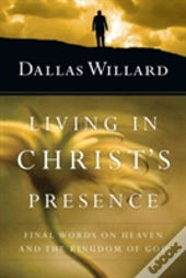Living In Christs Presence