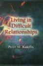 Living In Difficult Relationships - Preview