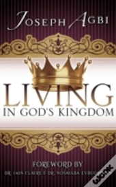 Living In God'S Kingdom