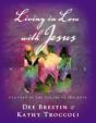 Living In Love With Jesus Workbook - Preview