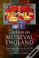 Living In Medieval England