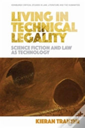 Living In Technical Legality