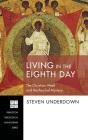 Living In The Eighth Day - Preview