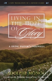 Living In The Hope Of Glory: A Dying Pas