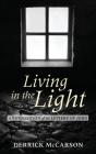Living In The Light - Preview