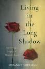Living In The Long Shadow - Preview