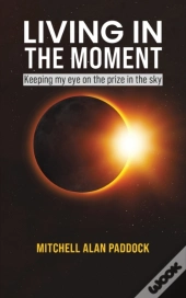 Living In The Moment