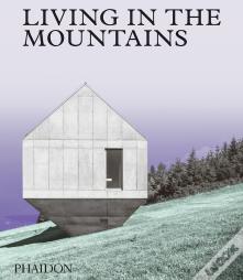 Living In The Mountains
