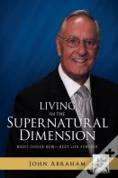 Living In The Supernatural Dimension