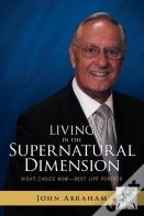 Living In The Supernatural Dimension