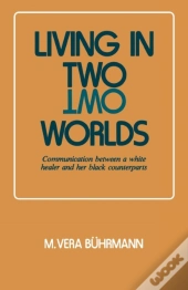 Living In Two Worlds