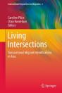 Living Intersections: Transnational Migrant Identifications In Asia - Preview