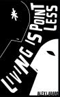 Living Is Pointless - Preview