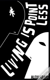 Capa do artigo Living Is Pointless