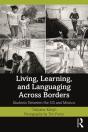 Living, Learning, And Languaging Across Borders - Preview