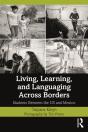 Living, Learning, And Languaging Across Borders - Preview