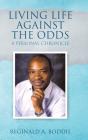 Living Life Against The Odds - Preview