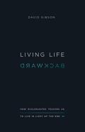 Living Life Backward