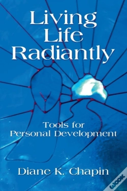 Capa do artigo Living Life Radiantly - Tools For Personal Development