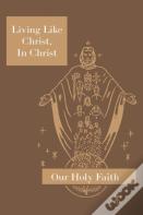Living Like Christ, In Christ