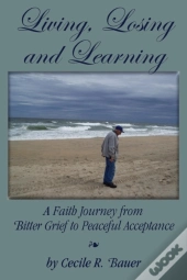 Living, Losing And Learning