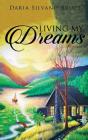 Living My Dreams - Preview