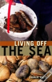Living Off The Sea