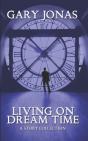 Living On Dream Time - Preview