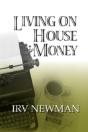 Living On House Money - Preview