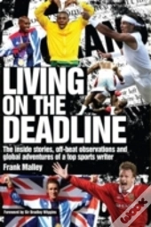 Living On The Deadline