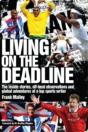 Living On The Deadline - Preview