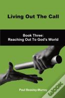 Living Out The Call