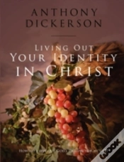 Capa do artigo Living Out Your Identity In Christ
