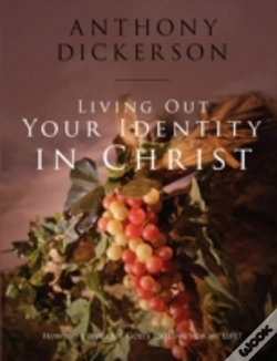 Capa do artigo Living Out Your Identity In Christ
