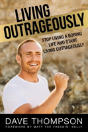 Living Outrageously - Preview