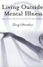 Living Outside Mental Illness - Preview