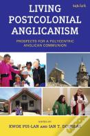 Living Postcolonial Anglicanism