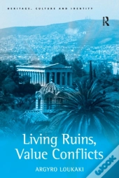 Living Ruins, Value Conflicts