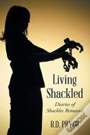 Living Shackled
