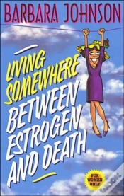 Capa do artigo Living Somewhere Between Estrogen And Death